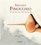 Giuseppe Langella, Matteo Luteriani, Luigi Sansone - Infinito Pinocchio. Nel legno l'anima viva del burattinaio senza fili