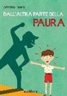 Cristina Marsi, S. Gavioli - Dall'altra parte della paura