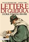 Eleonora Campo, Pasquale A. Campo, Pasquale Alessandro Campo - Lettere di guerra. Storie italiane 1914-1918