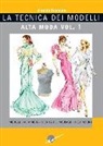 Antonio Donnanno, N. Bonzi - La tecnica dei modelli. Alta moda