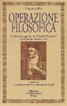 Il Cosmopolita, A. Boella, A. Galli - Operazione filosofica. L'alchimia segreta dei Filofosi Incogniti rivelata dai manoscritti