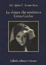 Tomas Ross, Maj Sjöwall - La donna che sembrava Greta Garbo