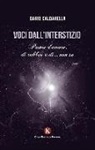 Dario Caldarella - Voci dall'interstizio