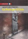 Pierre Makyo, Eugenio Sicomoro - La porta per il cielo
