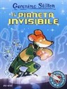 Geronimo Stilton - Il pianeta invisibile