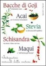 Bacche di goji. Integratori. Miracoli della natura