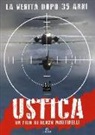 Renzo Martinelli - Ustica. La verità dopo 35 anni