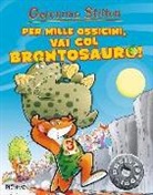 Geronimo Stilton - Per mille ossicini, vai col brontosauro!