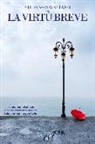Stefano Savastano - La virtù breve