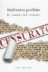 Inchiostro proibito. Libri censurati nell'Italia contemporanea