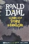 Roald Dahl, Q. Blake - Il libro delle storie di fantasmi