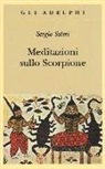 Sergio Solmi - Meditazioni sullo Scorpione e altre prose