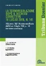 Corrado Sforza Fogliani - La termoregolazione dopo il decreto correttivo 18 luglio 2016, n. 141
