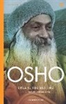 Osho - Crea il tuo destino. Le intuizioni che cambiano la vita
