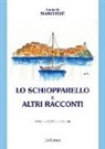 Antonello Marchese - Lo schiopparello e altri racconti