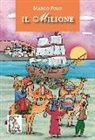 Marco Polo, G. Balivo - Il Milione