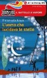 Emanuela Nava, D. Guicciardini - L'uomo che lucidava le stelle