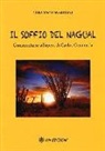 Gerardo Lonardoni - Il soffio del Nagual. Commentario all'opera di Carlos Casteneda