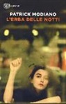 Patrick Modiano - L'erba delle notti