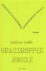 Andrew Smith - Grasshopper Jungle