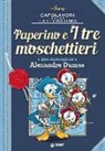 Paperino e i tre moschettieri e altre storie ispirate a Alexandre Dumas