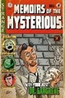 Dr. Gangrene, Gangrene - Memoirs of the mysterious