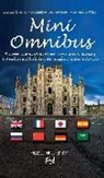 Enrico Casati, Guglielmo Scandolara, Roberto Villa - Mini Omnibus. Proverbi e modi di dire per vecchi e nuovi milanesi. Ediz. multilingue
