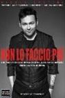 Nicola Santini - Non lo faccio più (Come chiamare le cose con il loro nome, per stare al mondo in sella al buon senso, scritto da un pentito del bon ton)