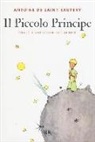 Antoine Saint-Exupéry, Antoine de Saint-Exupéry - Il Piccolo Principe