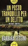 Barbara Sessini - Un posto tranquillo per un delitto