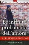 Alessandra Paoloni - Le infinite probabilità dell'amore