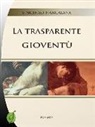 Vincenzo Biancalana - La trasparente gioventù
