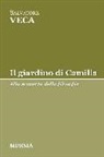 Salvatore Veca - Il giardino di Camilla