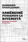 Damiano Guagliardi - Arbëreshë. Pensando la diversità