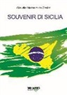 Claudia Monteiro De Castro - Souvenir di Sicilia
