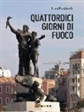 Luca Montarolo - Quattordici giorni di fuoco