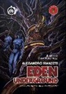 Giancarlo Frizzi, Alessandro Manzetti - Eden underground. Ediz. italiana