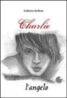 Federica Belfiore - Charlie, l'angelo