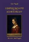 Geo Vasile - Costocircuito. Versi-Scurtcircuit. Versuri