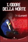 Bina Lunardi - L'odore della morte