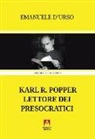 Emanuele D'Urso - Karl R. Popper lettore dei presocratici