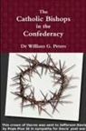 Dr William Peters, William Peters - The Catholic Bishops in the Confederacy