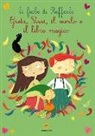 Raffaele Esposito - Greta, Sissi, il merlo e il libro magico. Le fiabe di Raffaele