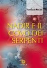 Anna L. Marcinò - Nadir e il covo dei serpenti