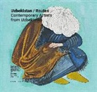 Uzbekistan/Routes. Contemporary artists from Uzbekistan. Ediz. multilingue