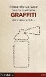 Alessandro Dal Lago, Serena Giordano - Graffiti. Arte e ordine pubblico