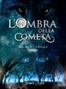Giulia A. Gallo, Giulia Anna Gallo - L'ombra della cometa