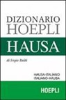 Sergio Baldi - Dizionario hausa. Hausa-italiano, italiano-hausa