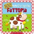 Anna Casalis, M. Pierazzi Mitri - 100 belle finestrelle alla fattoria