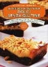 Heather Butt, Donna Washburn - Le migliori ricette per dolci senza glutine
